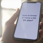 Comment savoir si j'ai un forfait 4G ou 5G ?